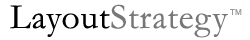 LayoutStrategy&trade;